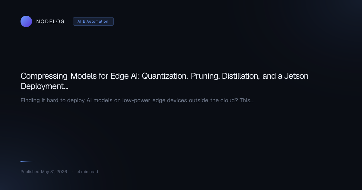 Compressing Models for Edge AI: Quantization, Pruning, Distillation ...