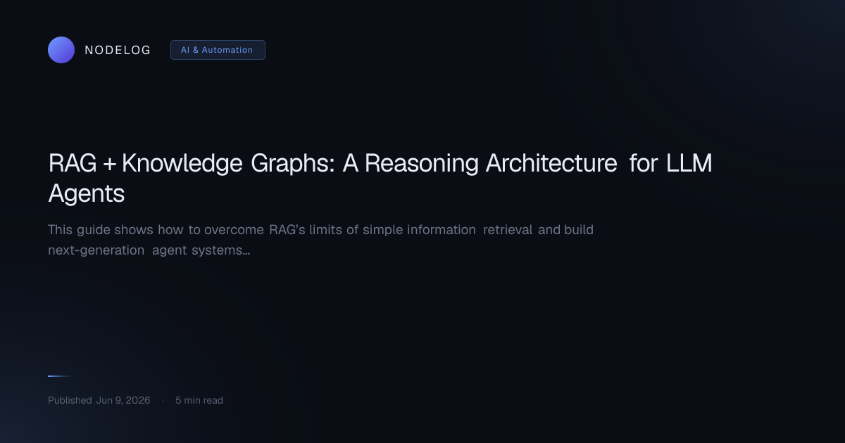 RAG + Knowledge Graphs: A Reasoning Architecture for LLM Agents